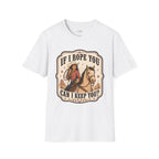If I Rope You, Can I Keep You? T-Shirt Vintage Design