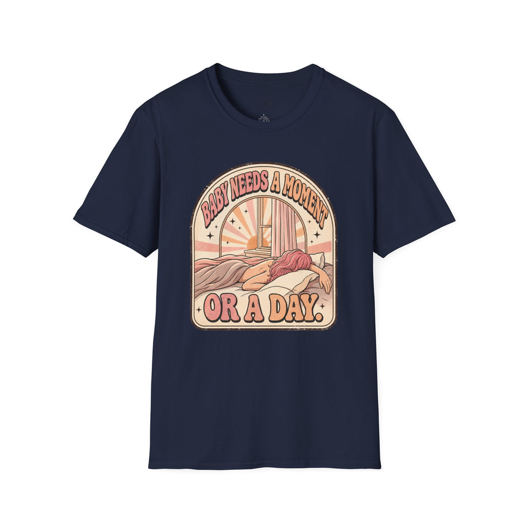 Baby Needs a Moment T-Shirt Vintage Design