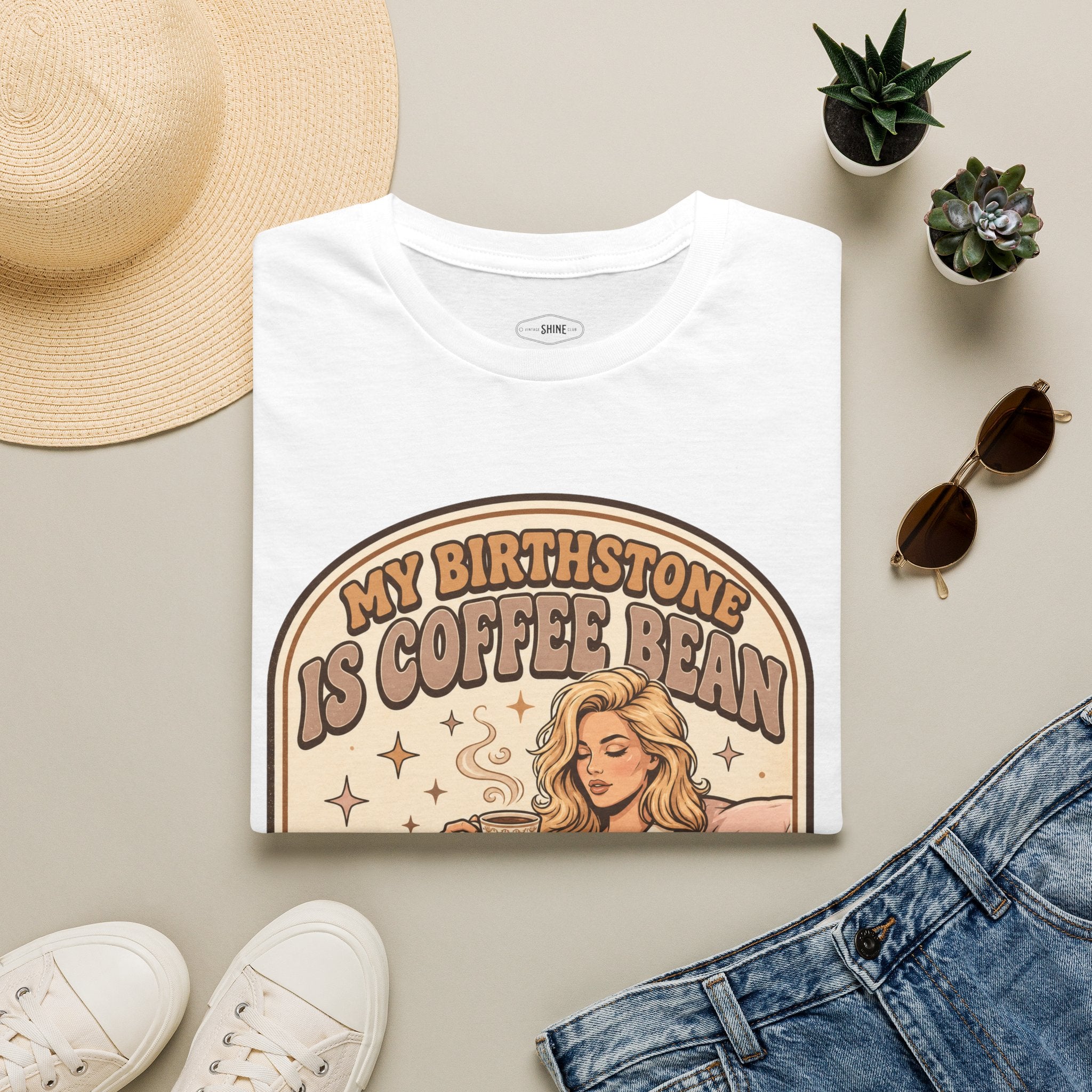 My Birthstone Is Coffee Bean T-Shirt Vintage Design