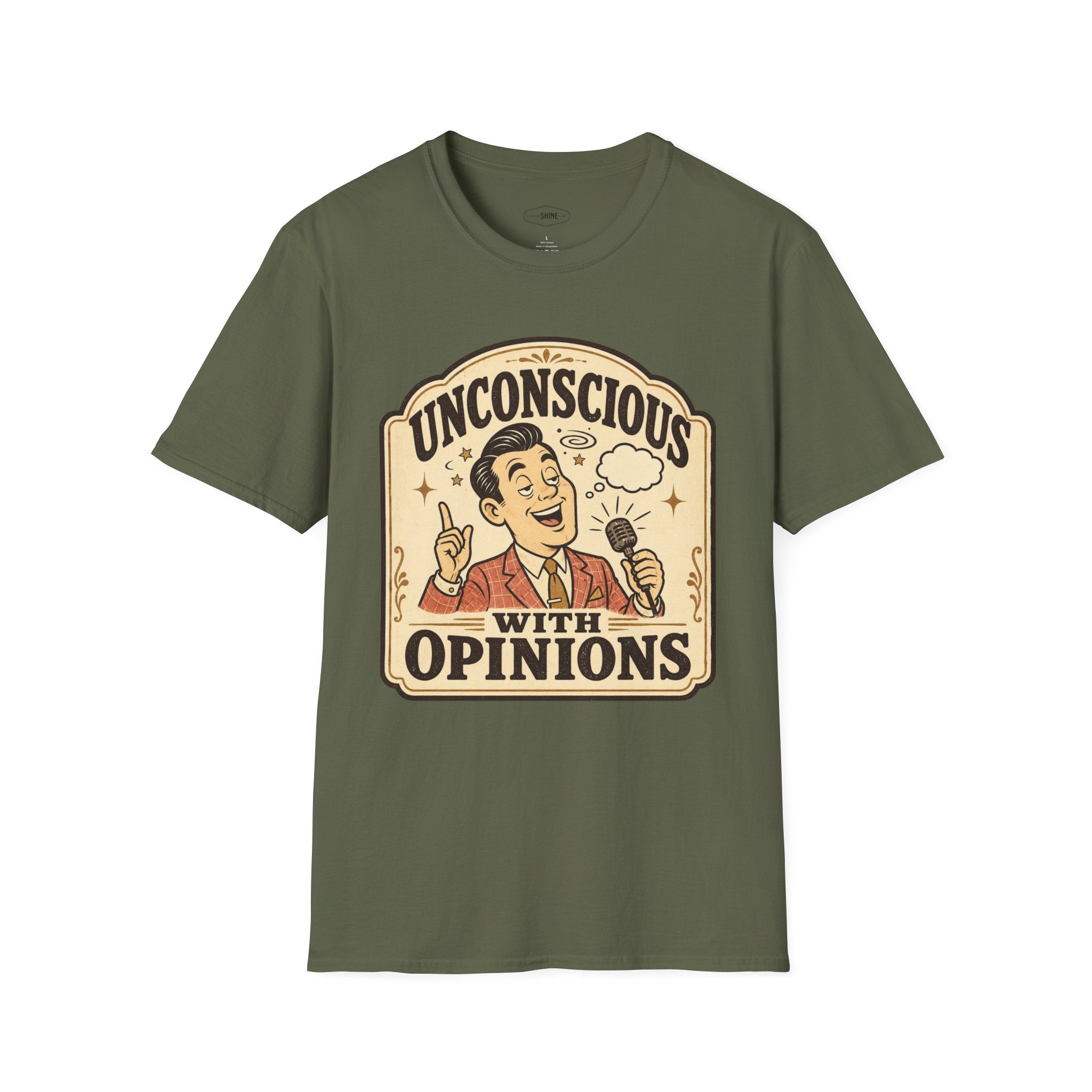 Unconscious With Opinions T-Shirt Vintage Design