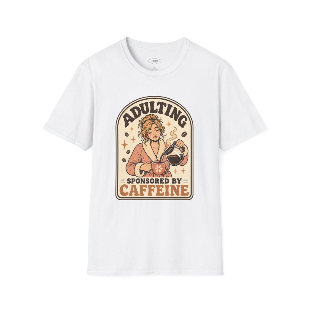 Adulting Sponsored by Caffeine T-Shirt Vintage Design