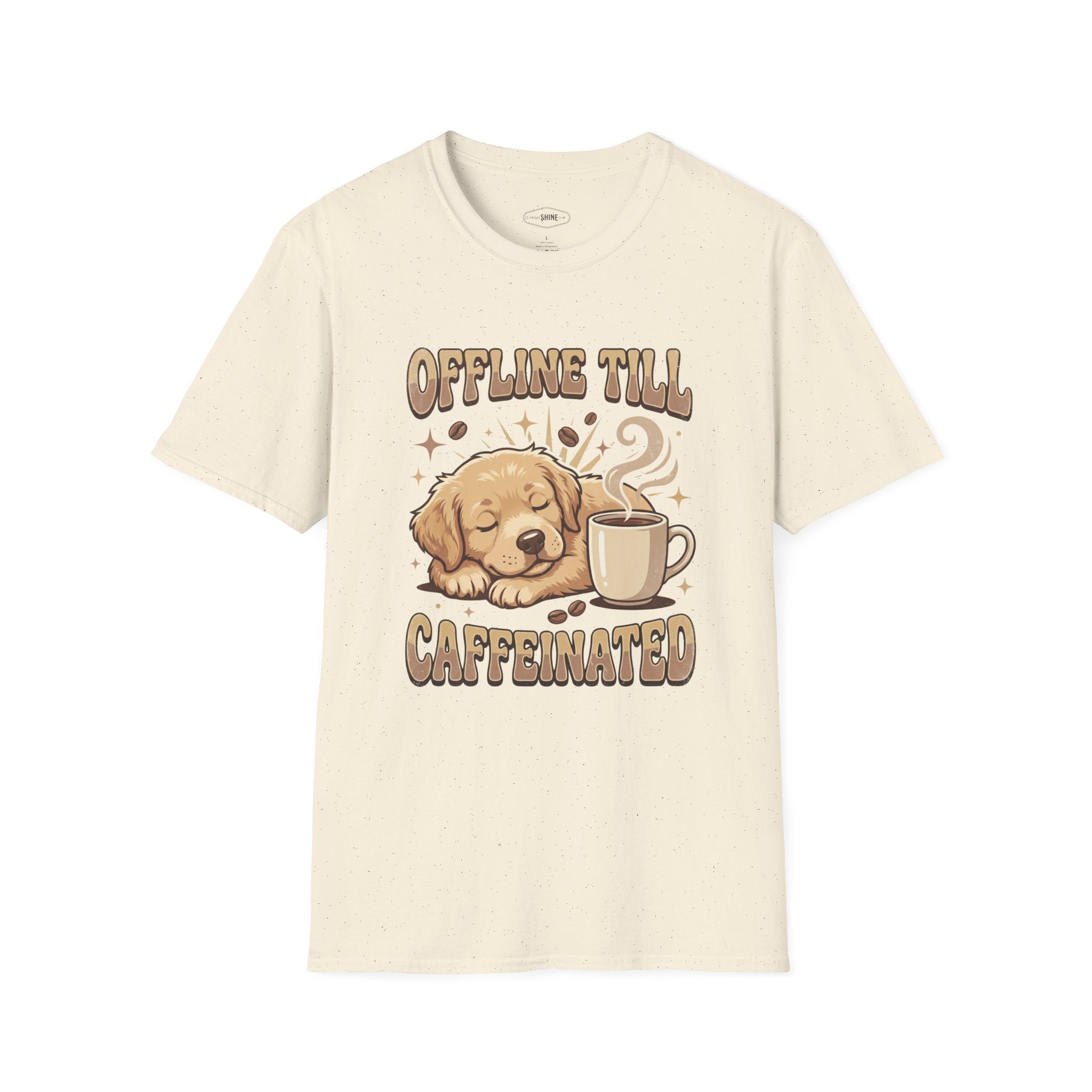 Offline Till Caffeinated T-Shirt Vintage Design