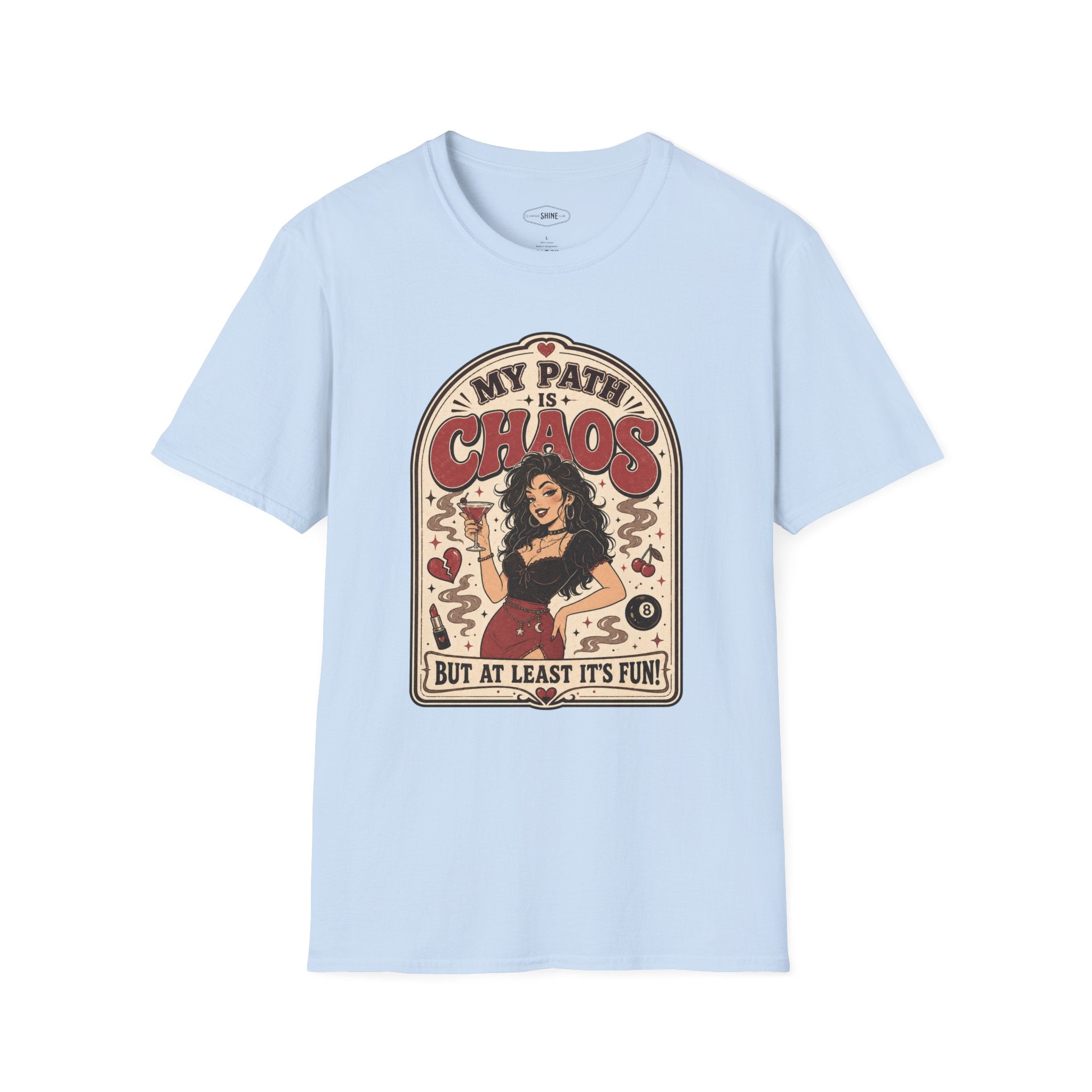 My Path Is Chaos but At Least It's Fun T-Shirt Vintage Design