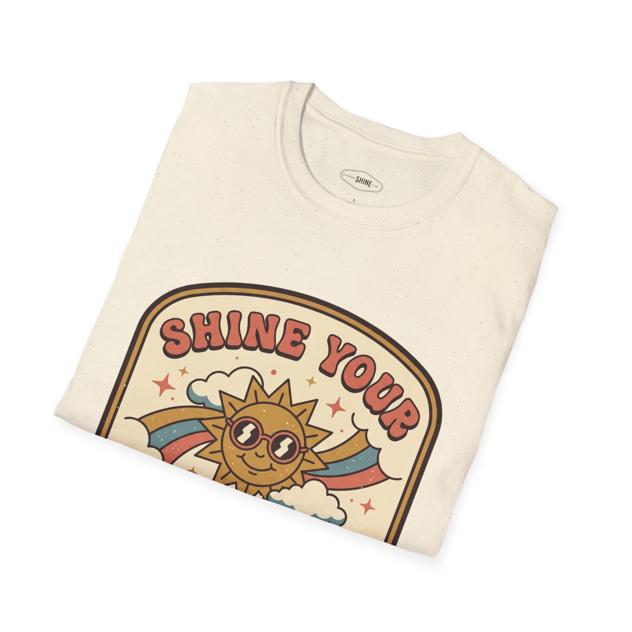 Shine Your Own Way T-Shirt Vintage Design