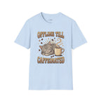 Offline Till Caffeinated T-Shirt Vintage Design