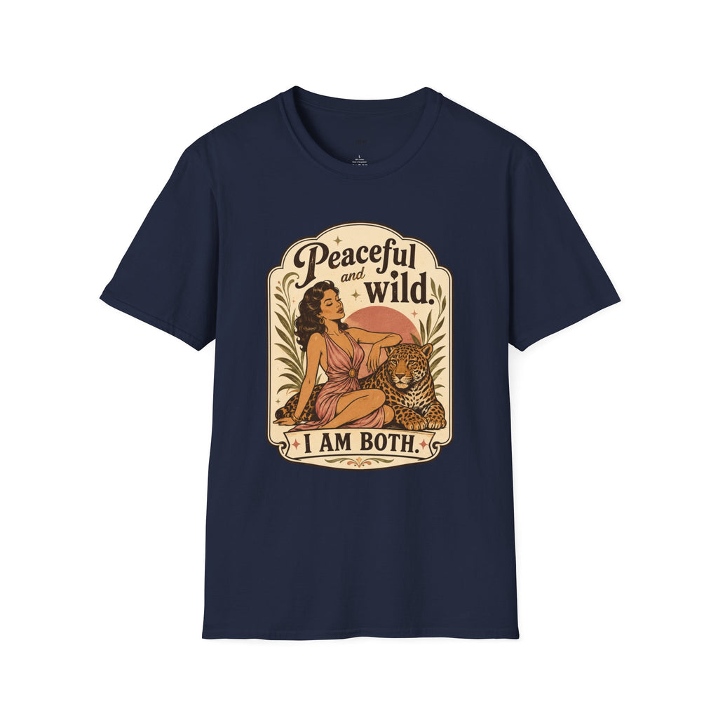 Peaceful and Wild, I Am Both T-Shirt Vintage Design