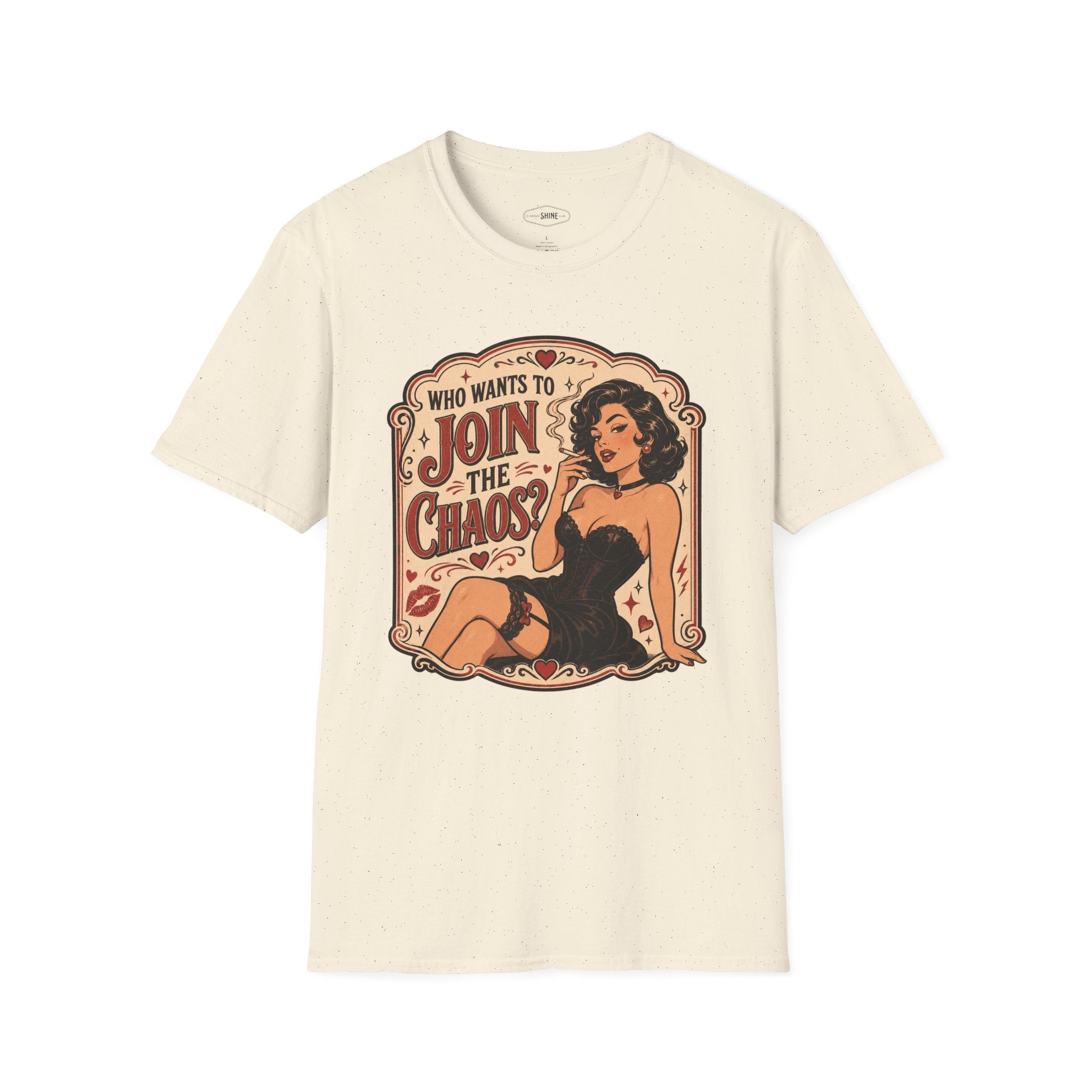 Who Wants to Join the Chaos T-Shirt Vintage Design