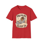 Dream Big, Sleep In T-Shirt Vintage Design