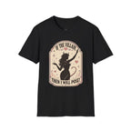 If the Villain then I Will Pose T-Shirt Vintage Design
