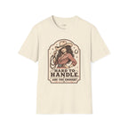 Hard to Handle. Are You Enough? T-Shirt Vintage Design