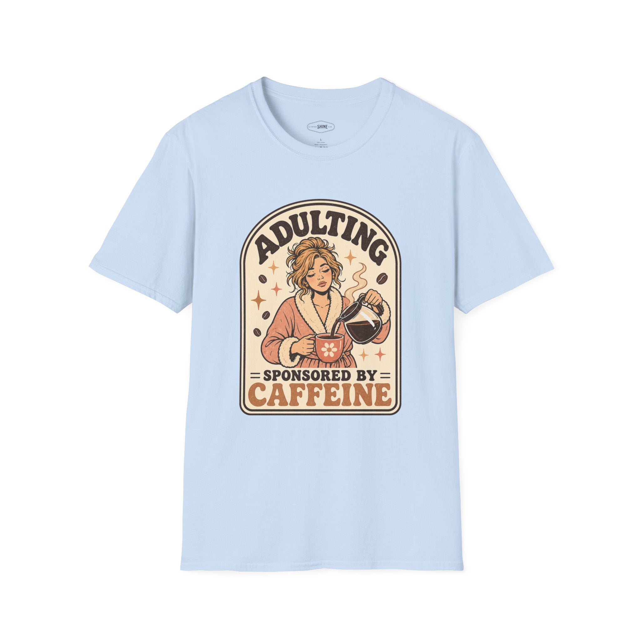 Adulting Sponsored by Caffeine T-Shirt Vintage Design