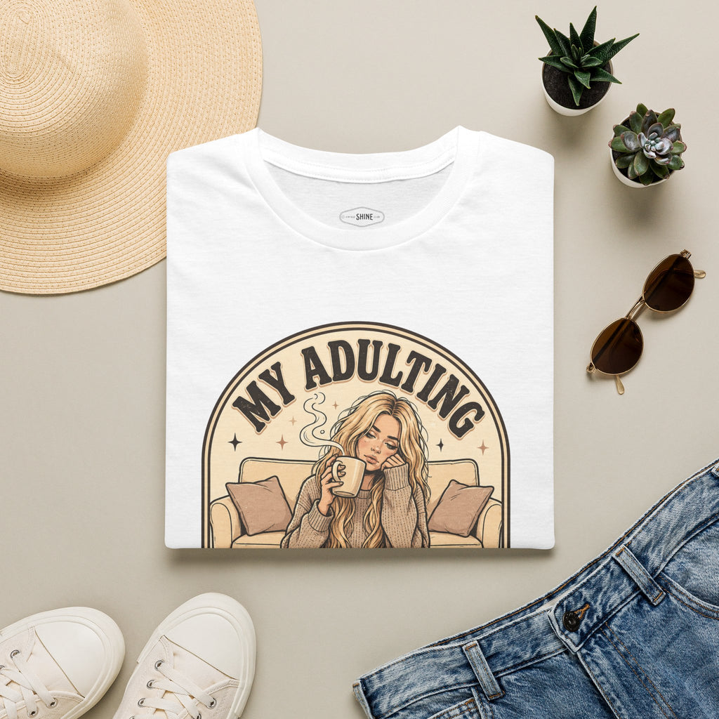 My Adulting Is Managed by Caffeine T-Shirt Vintage Design