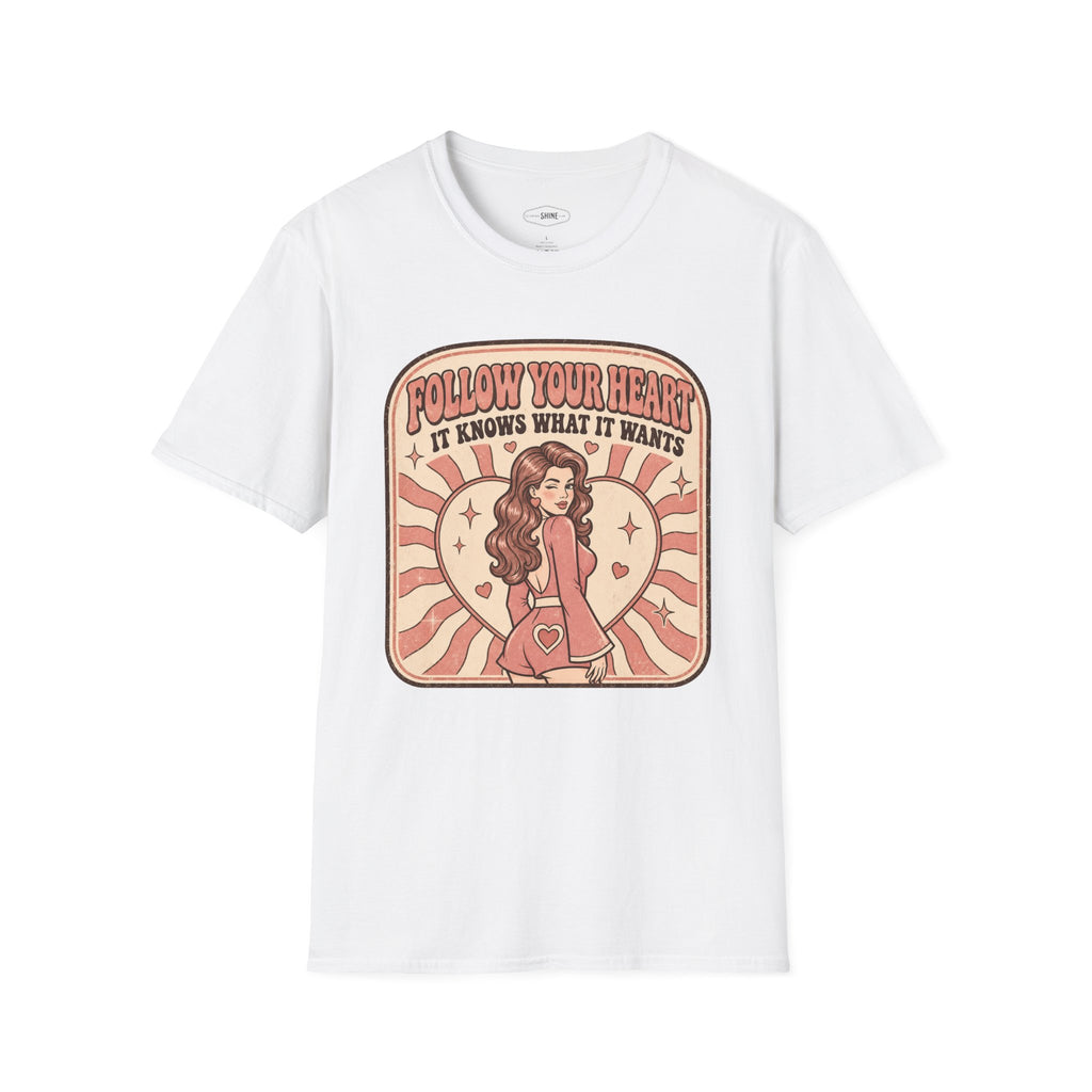 Follow Your Heart T-Shirt Vintage Design