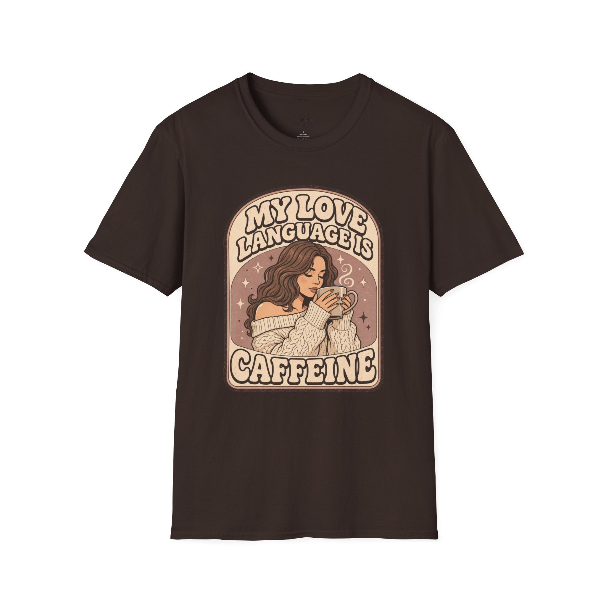 My Love Language is Caffeine T-Shirt Vintage Design