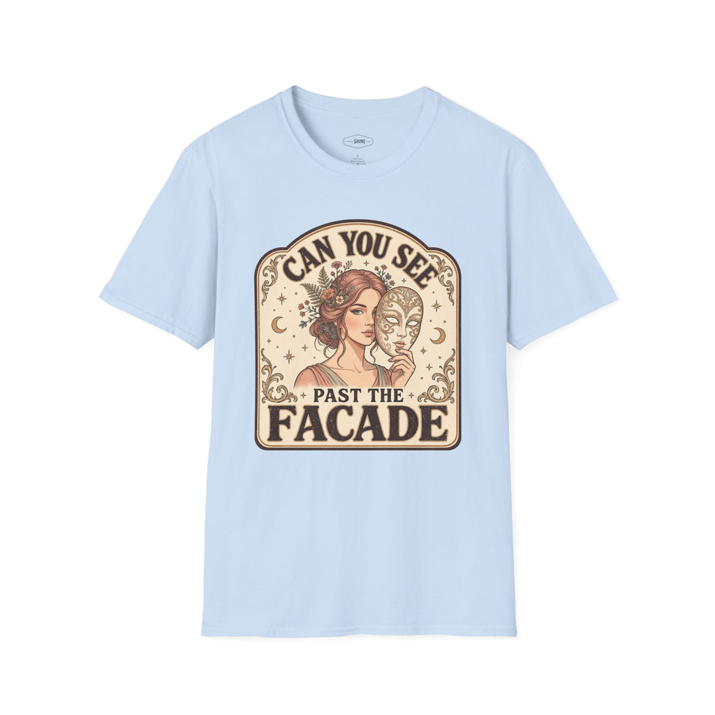 Can You See Past the Facade T-Shirt Vintage Design