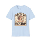 Can You See Past the Facade T-Shirt Vintage Design