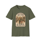 Anything Worth Having Is Worth the Battles T-Shirt Vintage Design