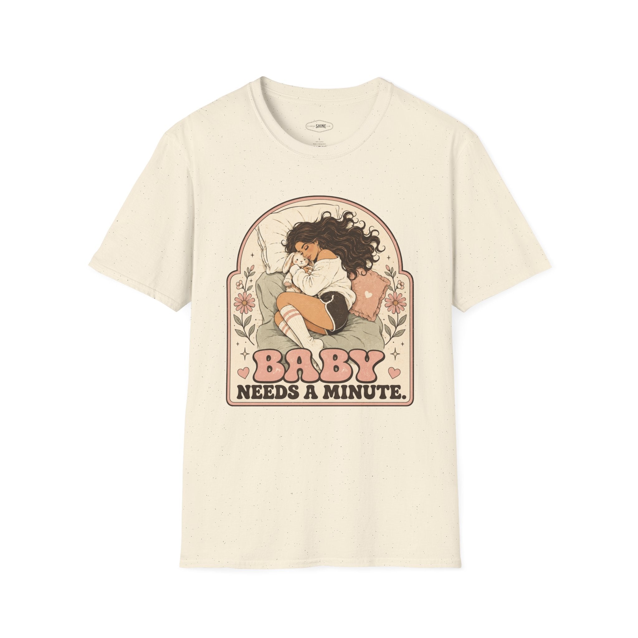 Baby Needs a Minute T-Shirt Vintage Design