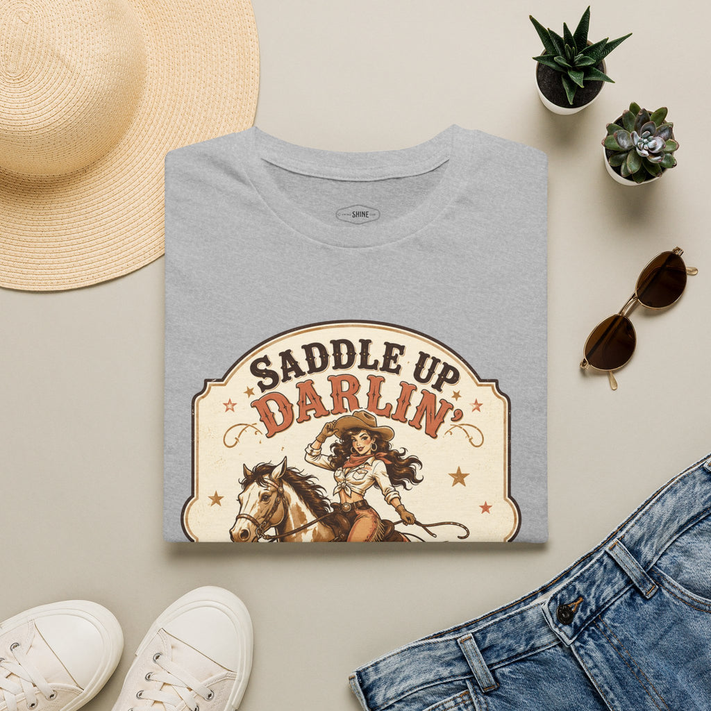 Saddle Up Darlin’ I Ride Hard T-Shirt Vintage Design