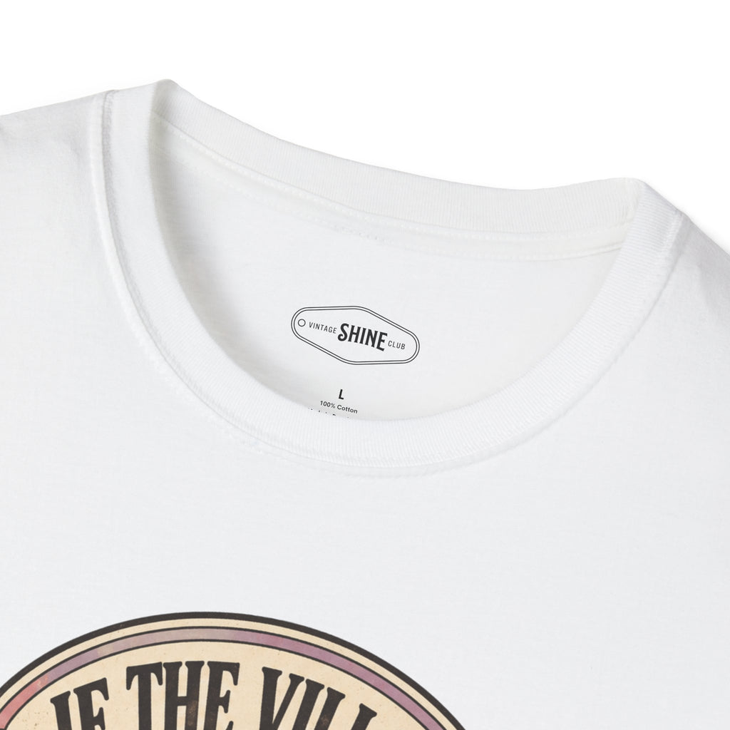 If the Villain then I Will Pose T-Shirt Vintage Design
