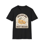 Dream Big Rest Bigger T-Shirt Vintage Design