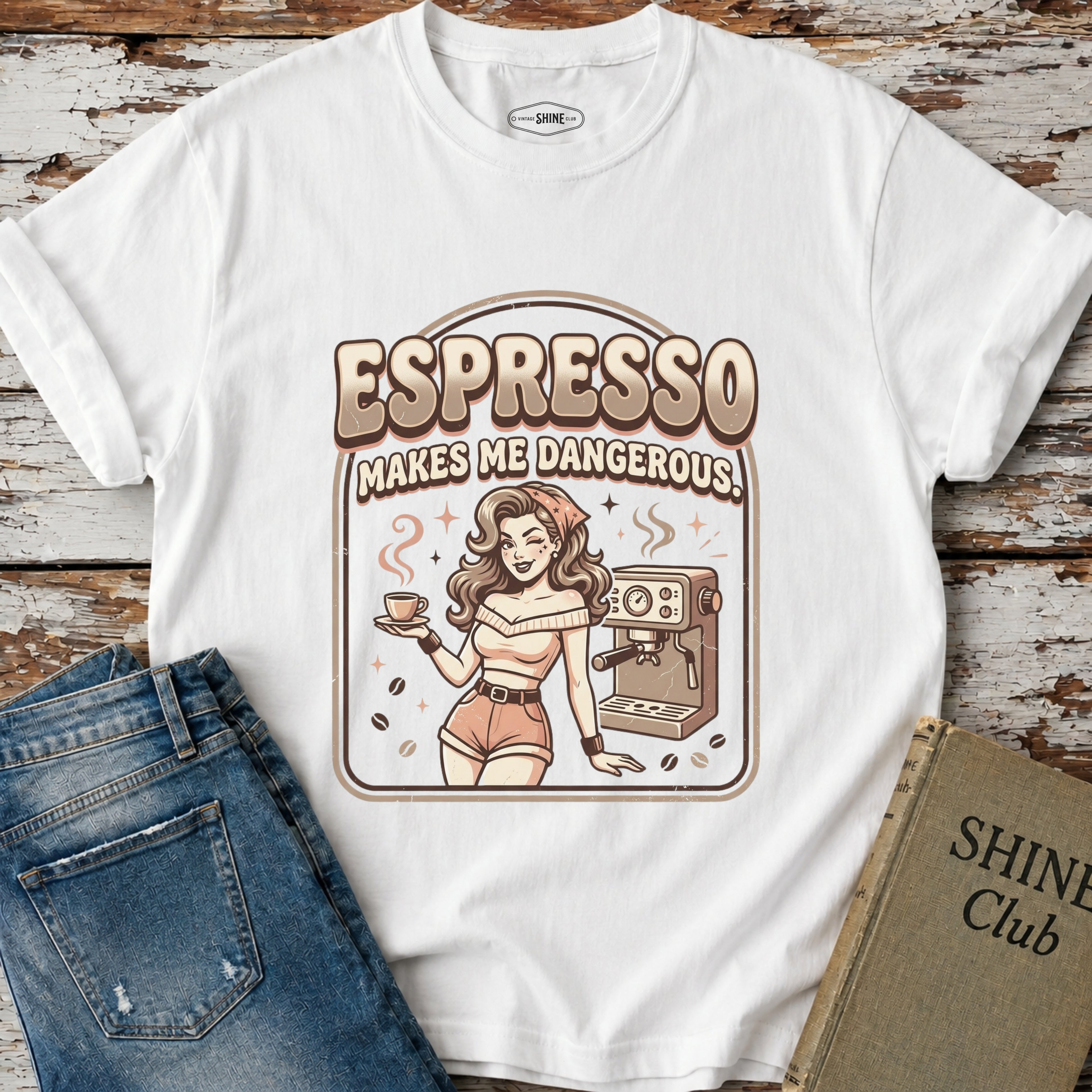 Espresso Makes Me Dangerous T-Shirt Vintage Design
