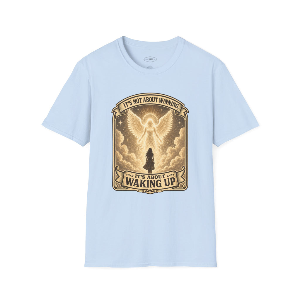 It's Not About Winning, It's About Waking Up T-Shirt Vintage Design