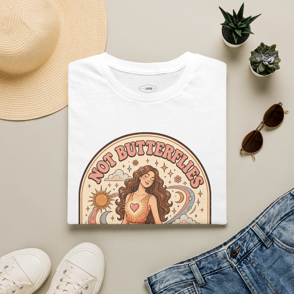 Not Butterflies I Feel the Whole World T-Shirt Vintage Design