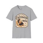 Born Under a Caffeinated Moon T-Shirt Vintage Design