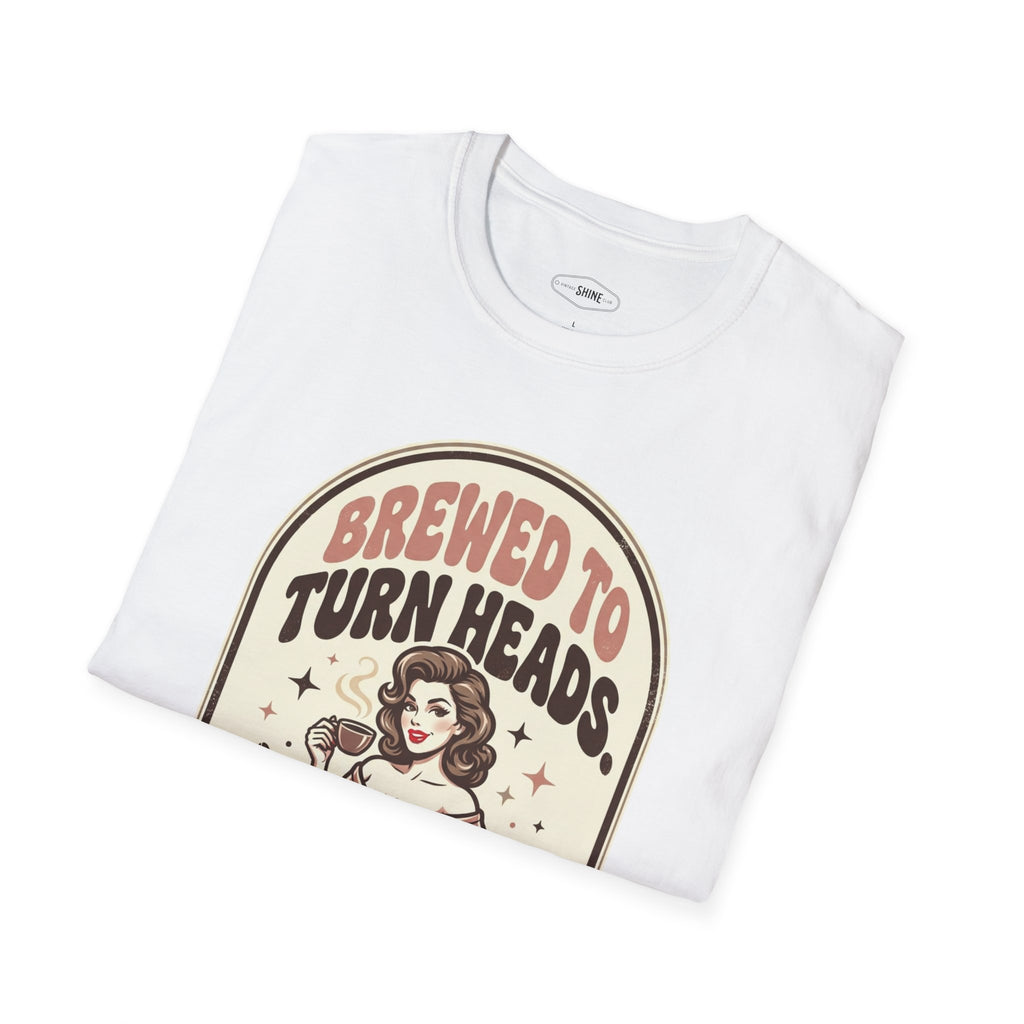 Brewed to Turn Heads T-Shirt Vintage Design