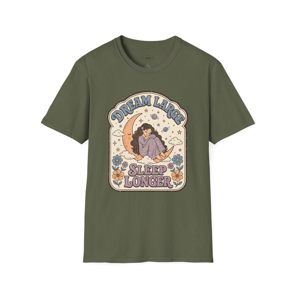 Dream Large Sleep Longer T-Shirt Vintage Design