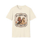 If I Rope You, Can I Keep You? T-Shirt Vintage Design