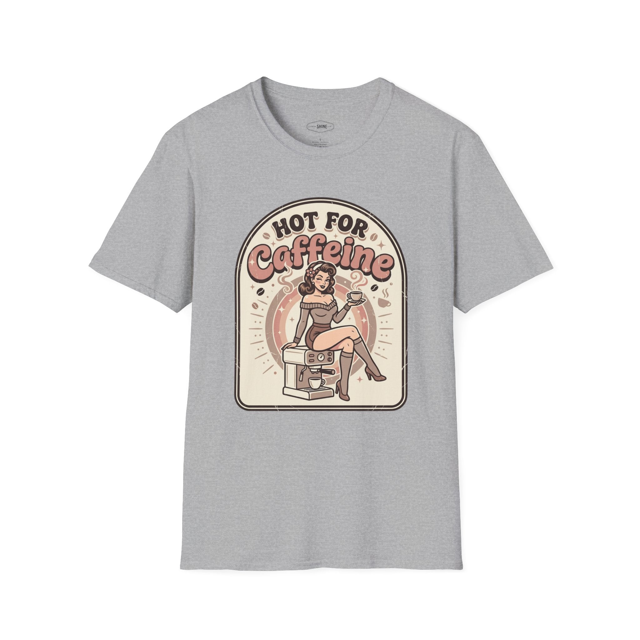Hot for Caffeine T-Shirt Vintage Design