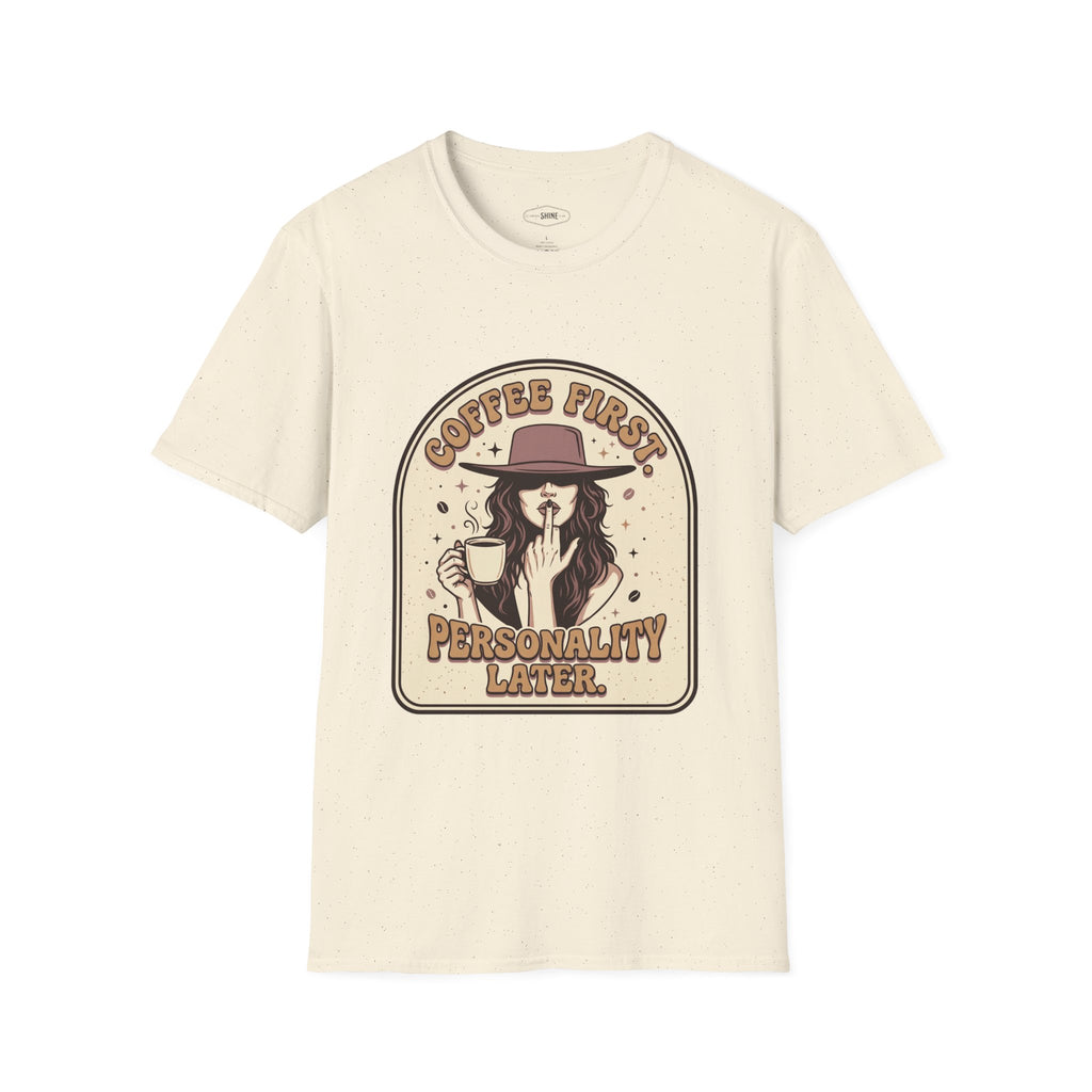 Coffee First Personality Later T-Shirt Vintage Design