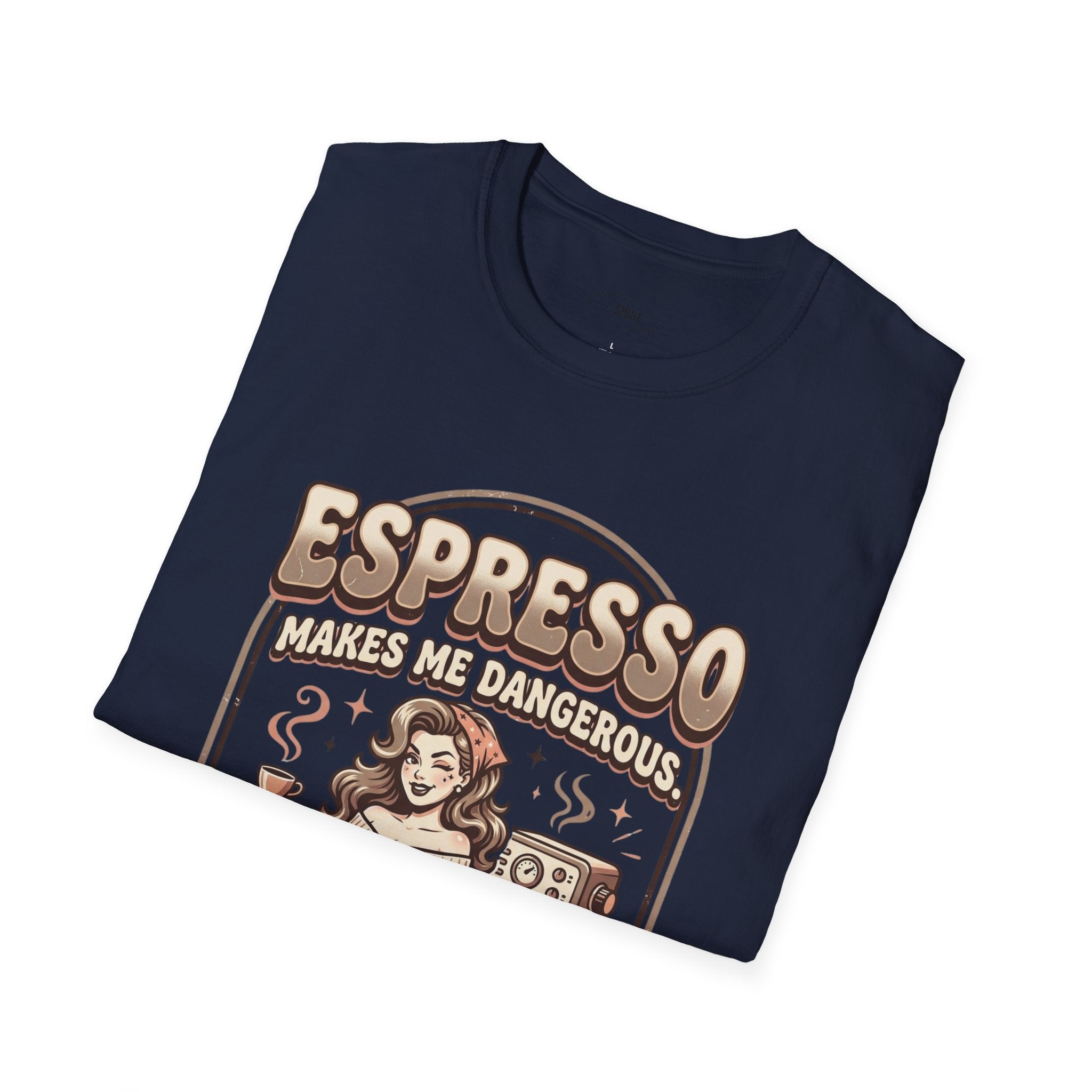 Espresso Makes Me Dangerous T-Shirt Vintage Design