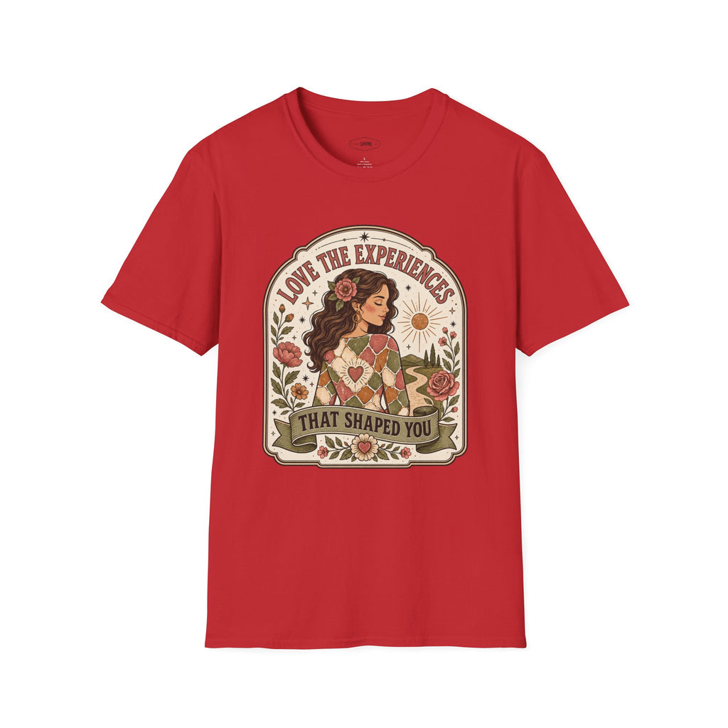 Love the Experiences That Shaped You T-Shirt Vintage Design