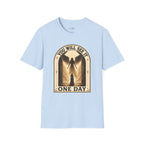 You Will See It One Day T-Shirt Vintage Design