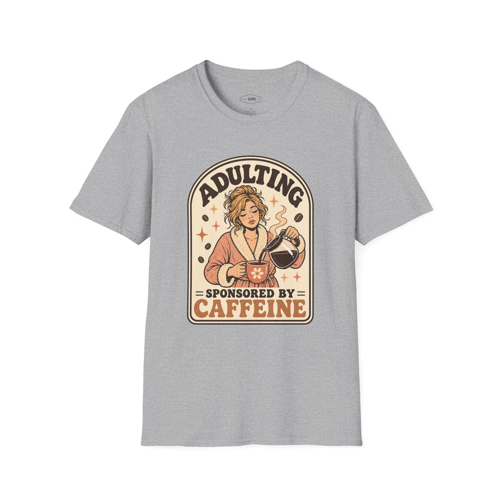 Adulting Sponsored by Caffeine T-Shirt Vintage Design