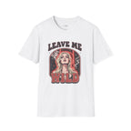 Leave Me Wild T-Shirt Vintage Design