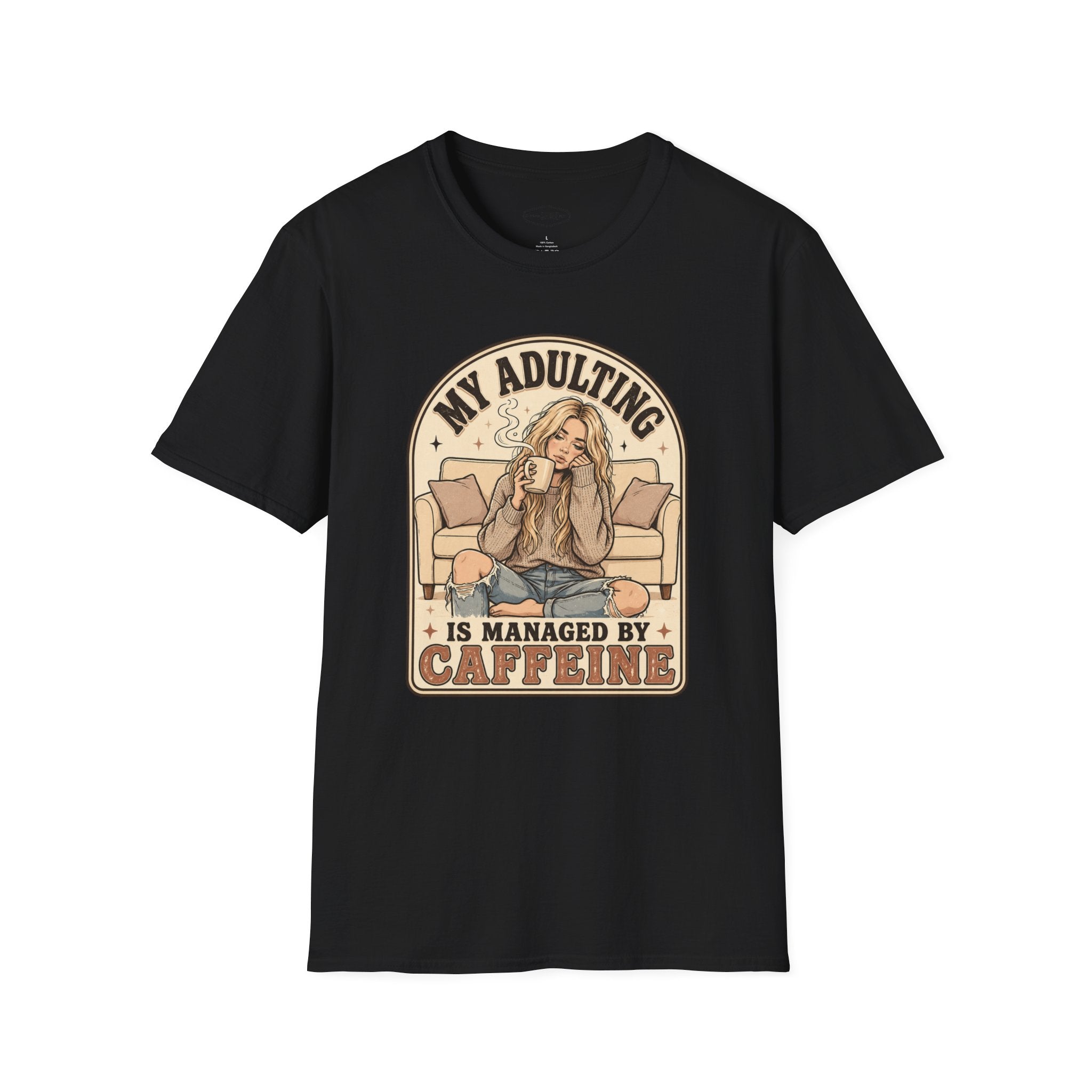 My Adulting Is Managed by Caffeine T-Shirt Vintage Design