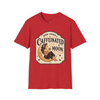 Born Under a Caffeinated Moon T-Shirt Vintage Design
