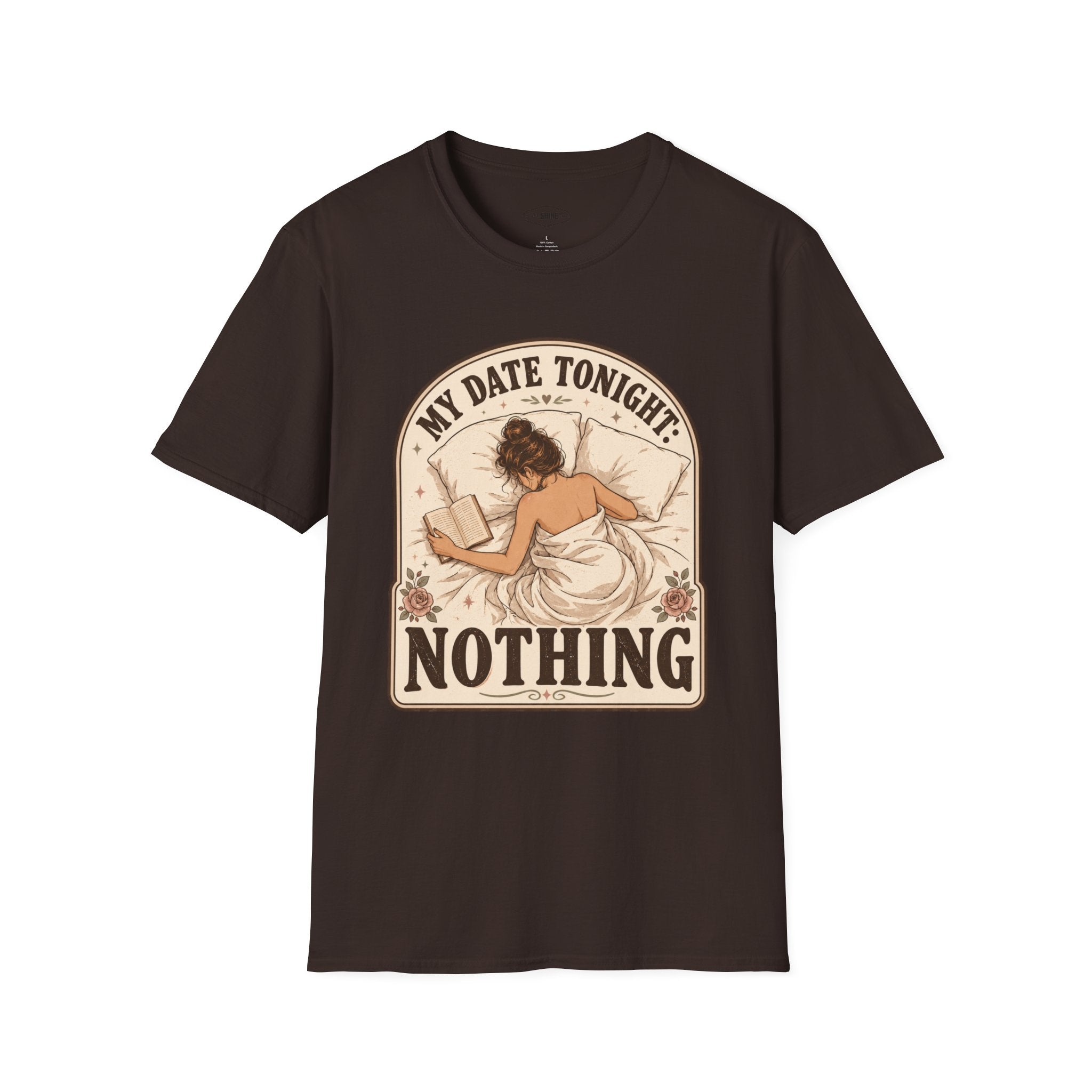 My Date Tonight: Nothing T-Shirt Vintage Design