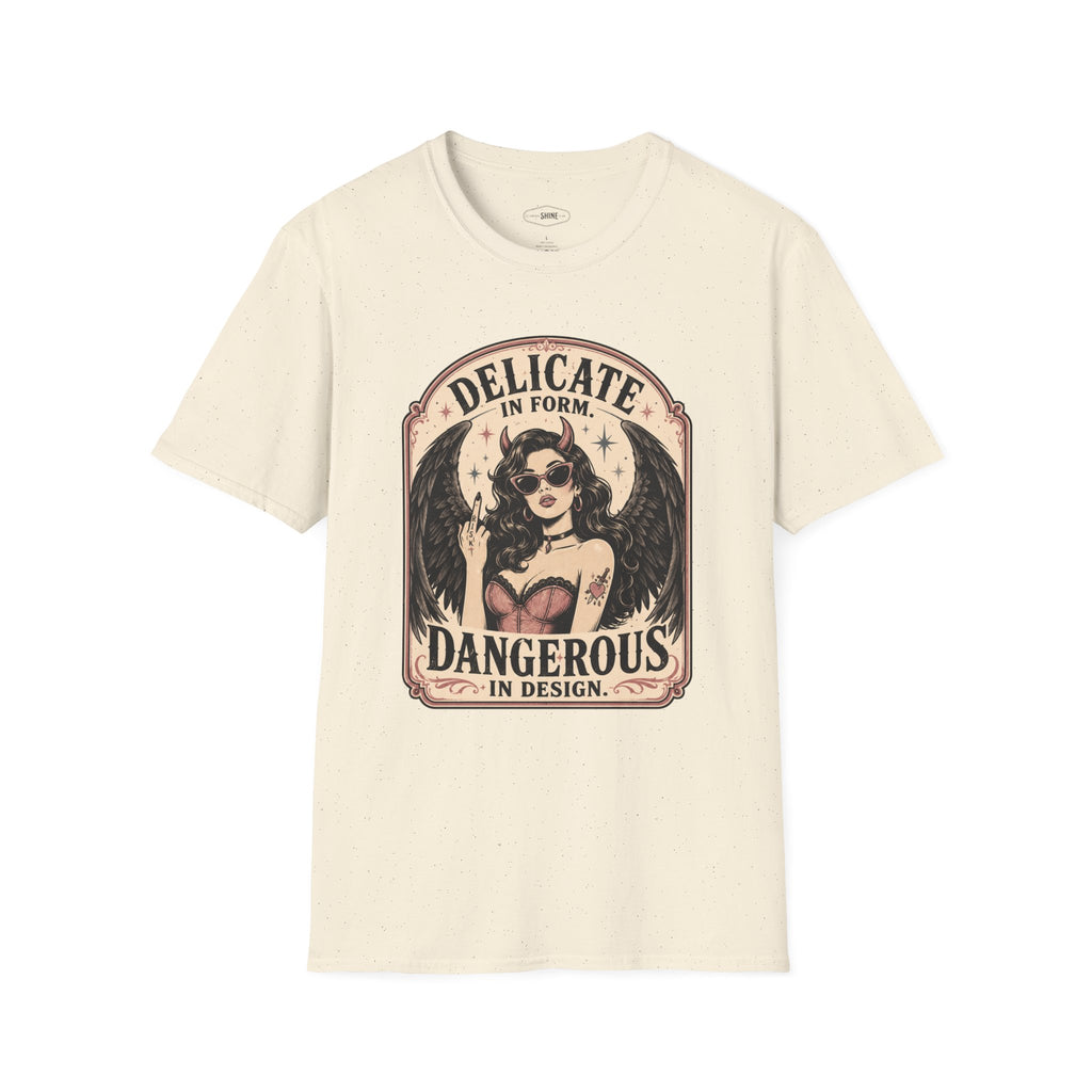 Delicate in Form, Dangerous in Design T-Shirt Vintage Design
