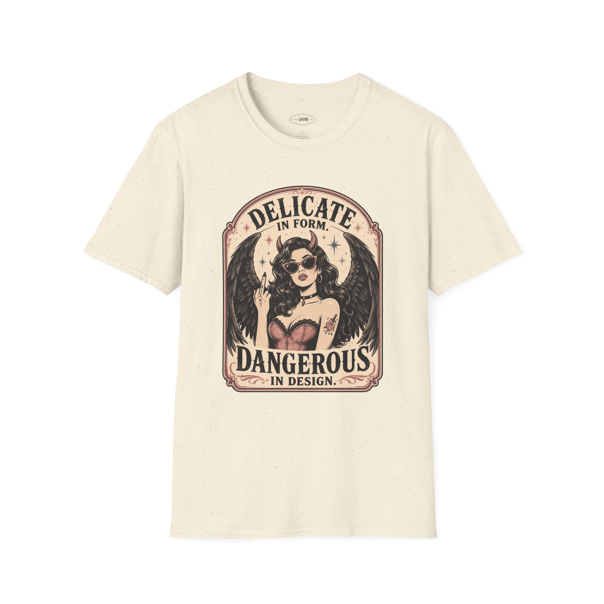 Delicate in Form, Dangerous in Design T-Shirt Vintage Design