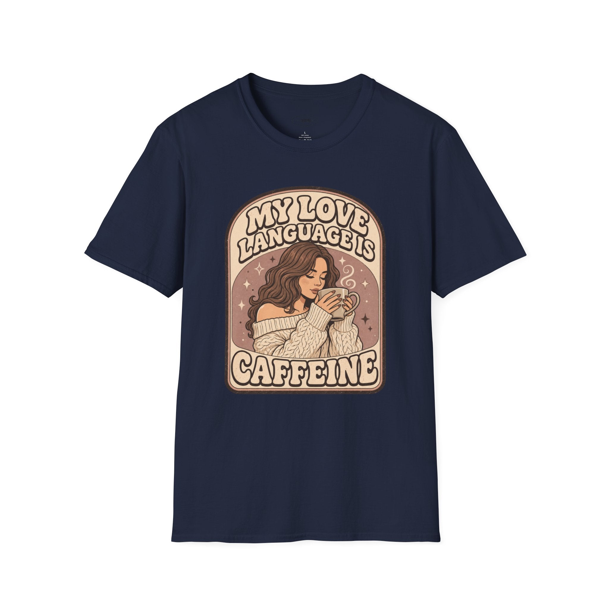 My Love Language is Caffeine T-Shirt Vintage Design