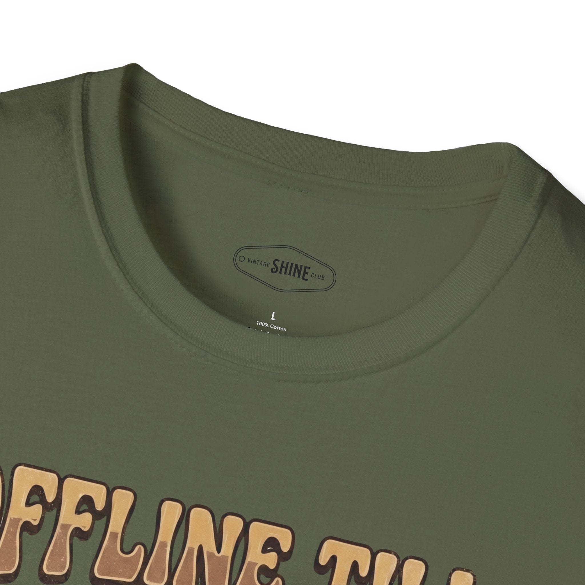 Offline Till Caffeinated T-Shirt Vintage Design
