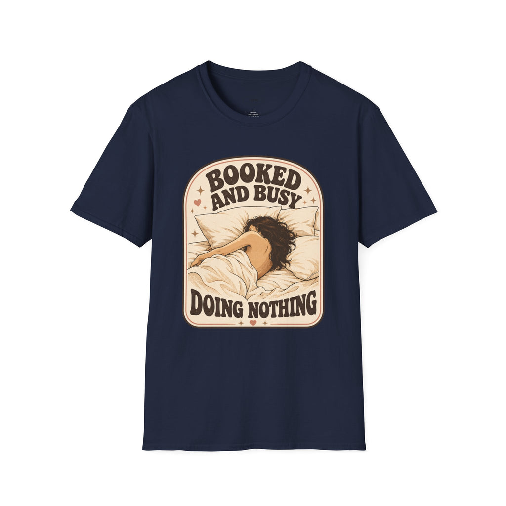 Booked and Busy Doing Nothing T-Shirt Vintage Design