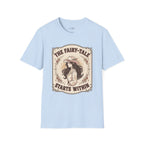 The Fairy-Tale Starts Within T-Shirt Vintage Design