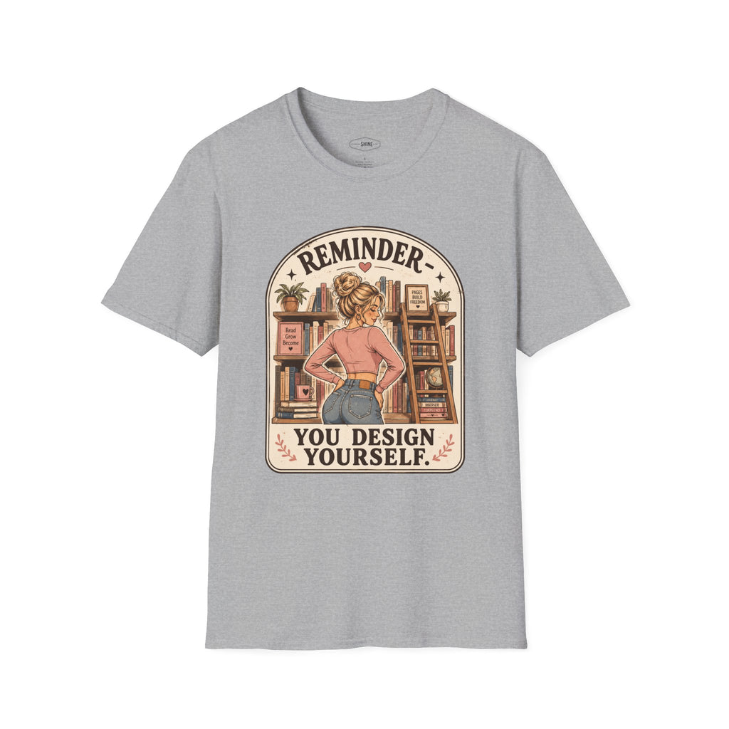 Reminder - You Design Yourself T-Shirt Vintage Design