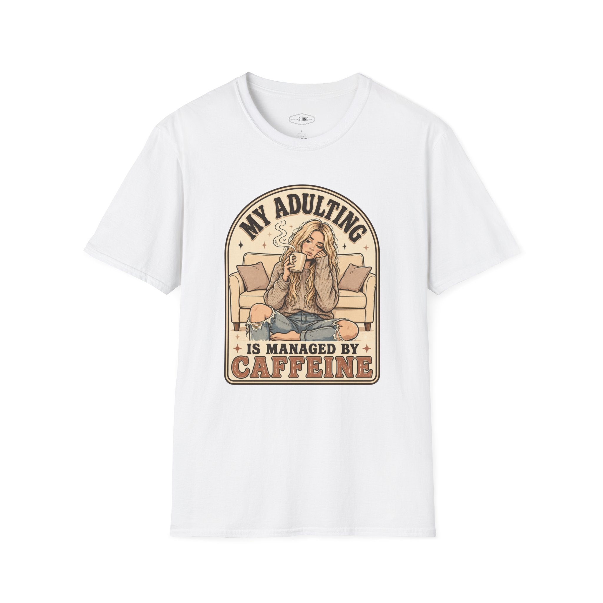 My Adulting Is Managed by Caffeine T-Shirt Vintage Design